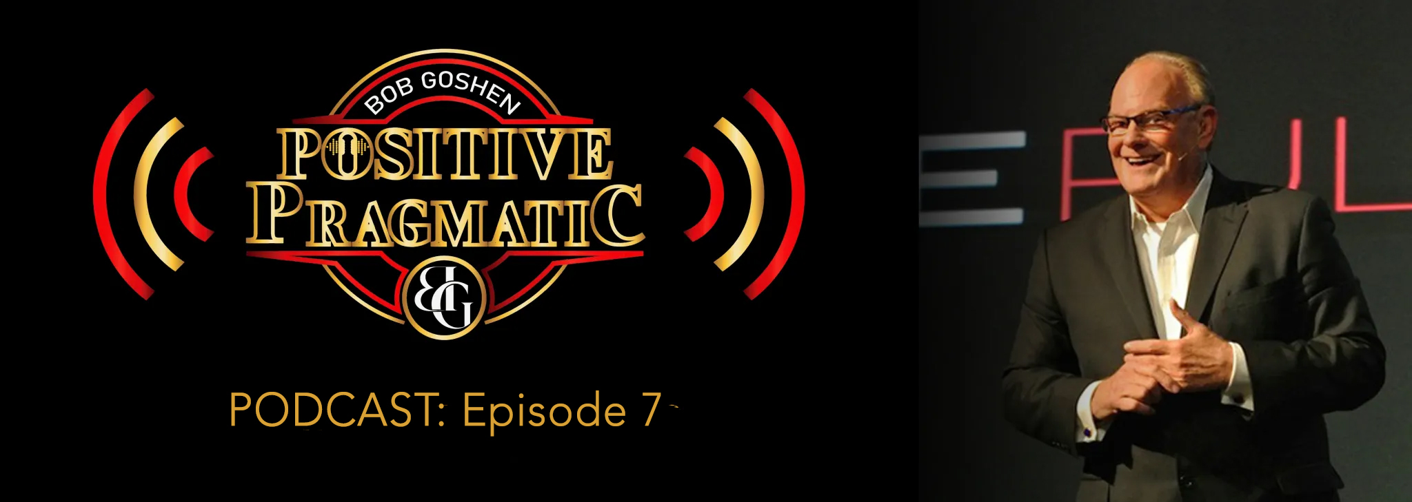 Positive Pragmatic: Episode 7 – Culture